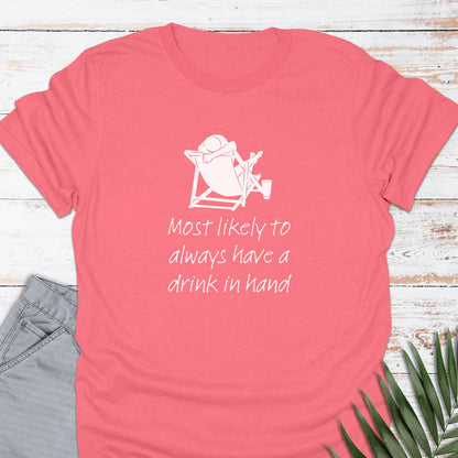 Drink In Hand T-shirt - Life Is Wanderful Co.