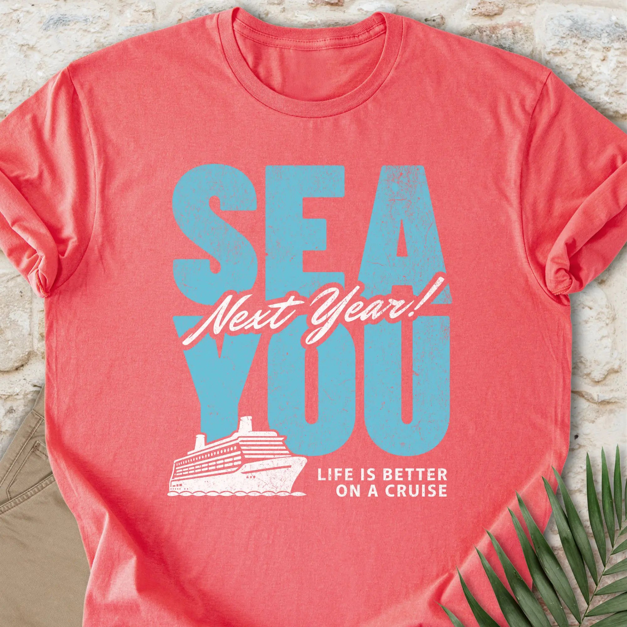Sea You Cruisin' T-shirt