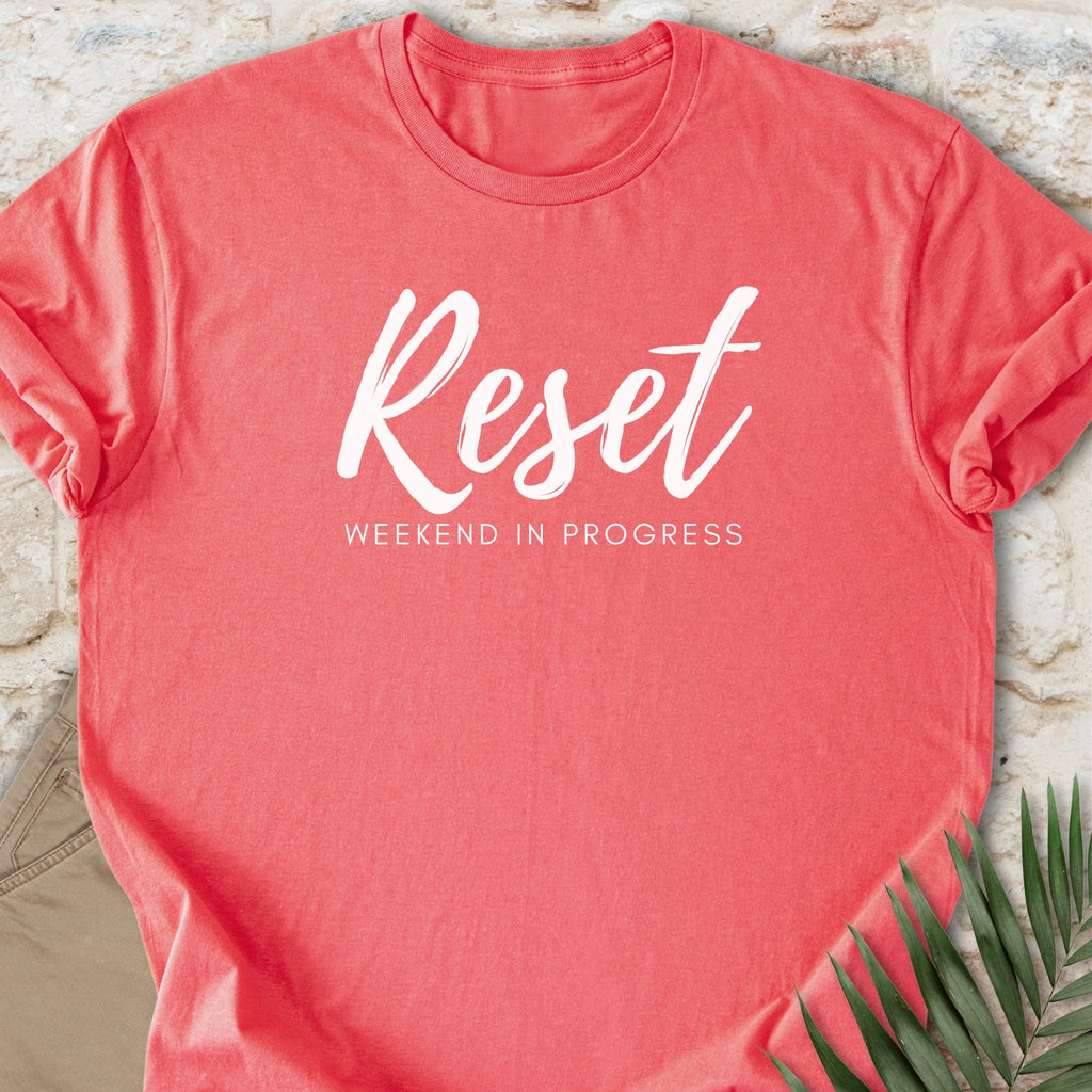 Reset Weekend T-shirt