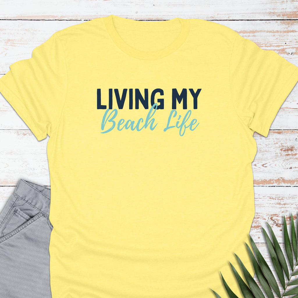 My Beach Life T-shirt - Life Is Wanderful Co.