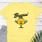 Bussin' T-shirt - Life Is Wanderful Co.