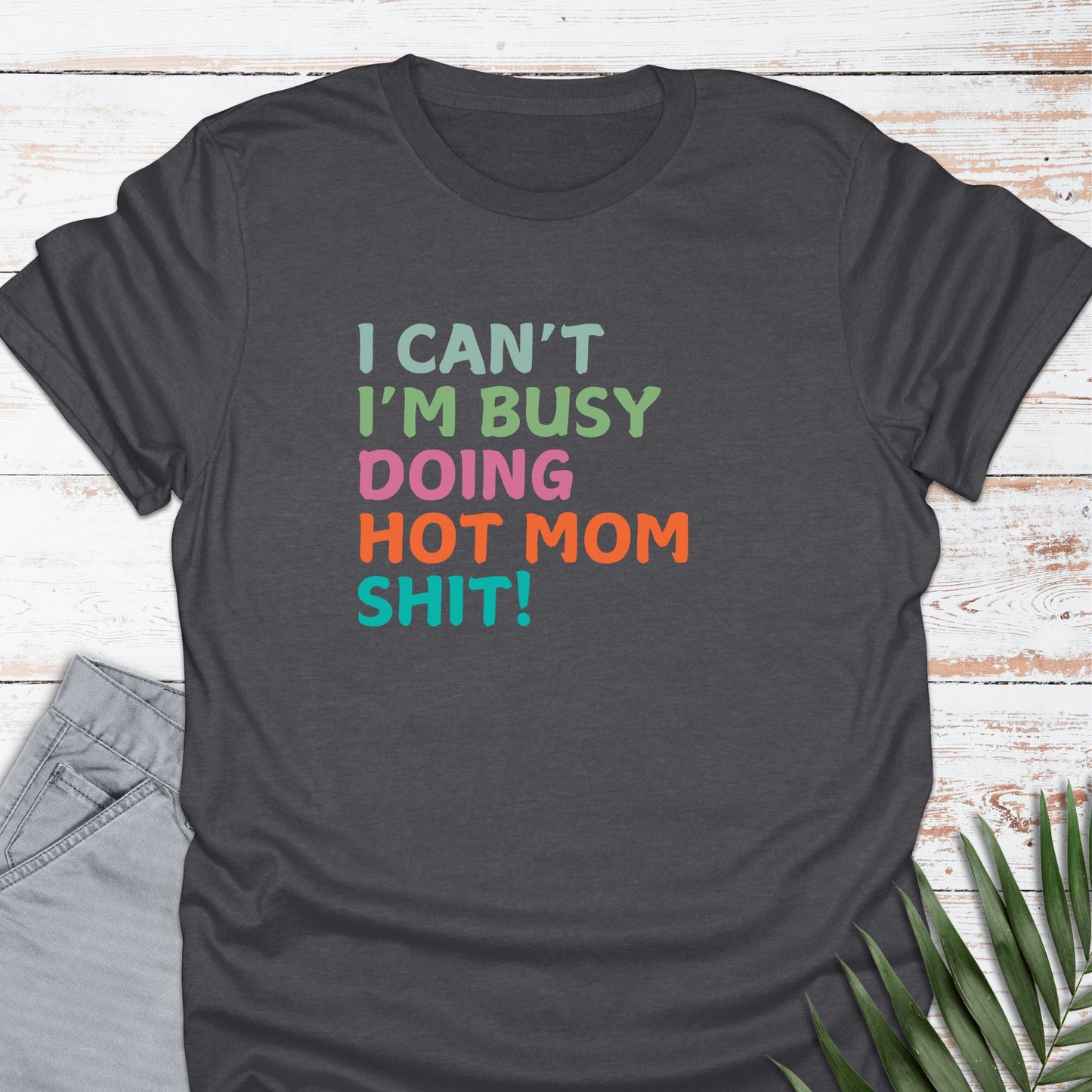 Busy Mom T-shirt