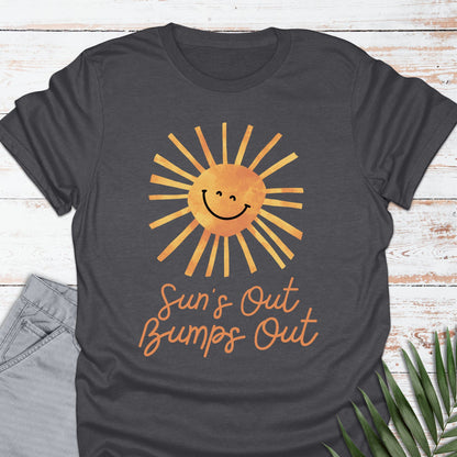 Sun's Out, Bumps Out T-shirt - Life Is Wanderful Co.