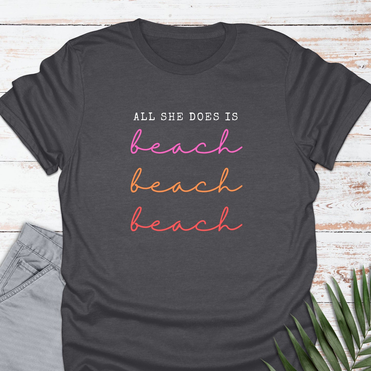 All She Does T-shirt