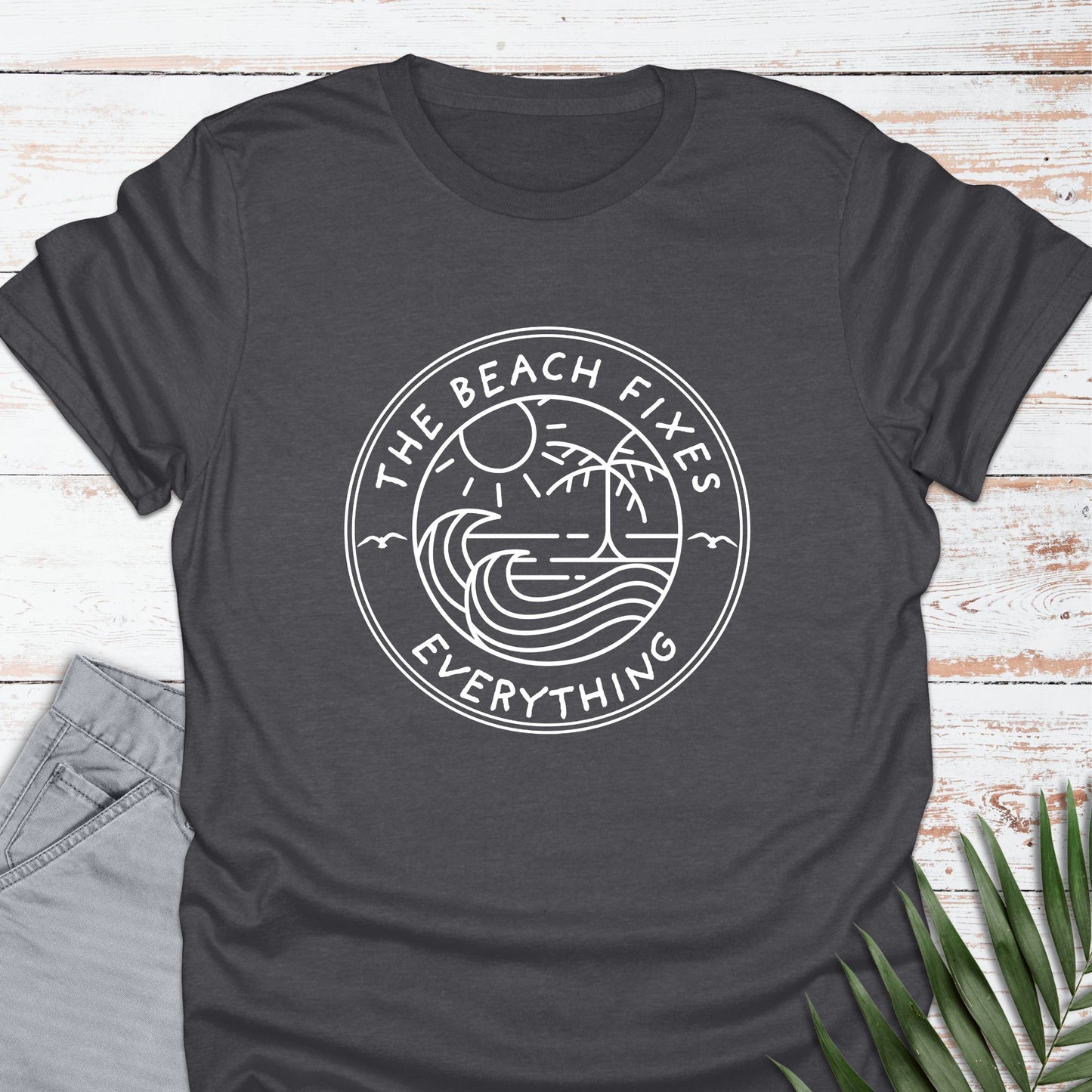 The Beach Fixes Everything T-shirt