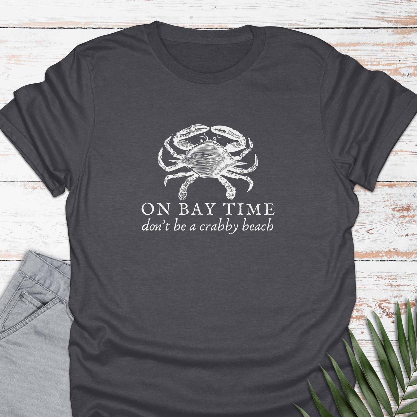 Crabby On Bay Time T-shirt