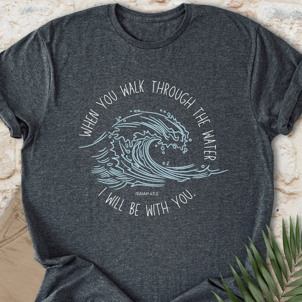 Walk Through Water T-shirt