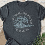 Walk Through Water T-shirt