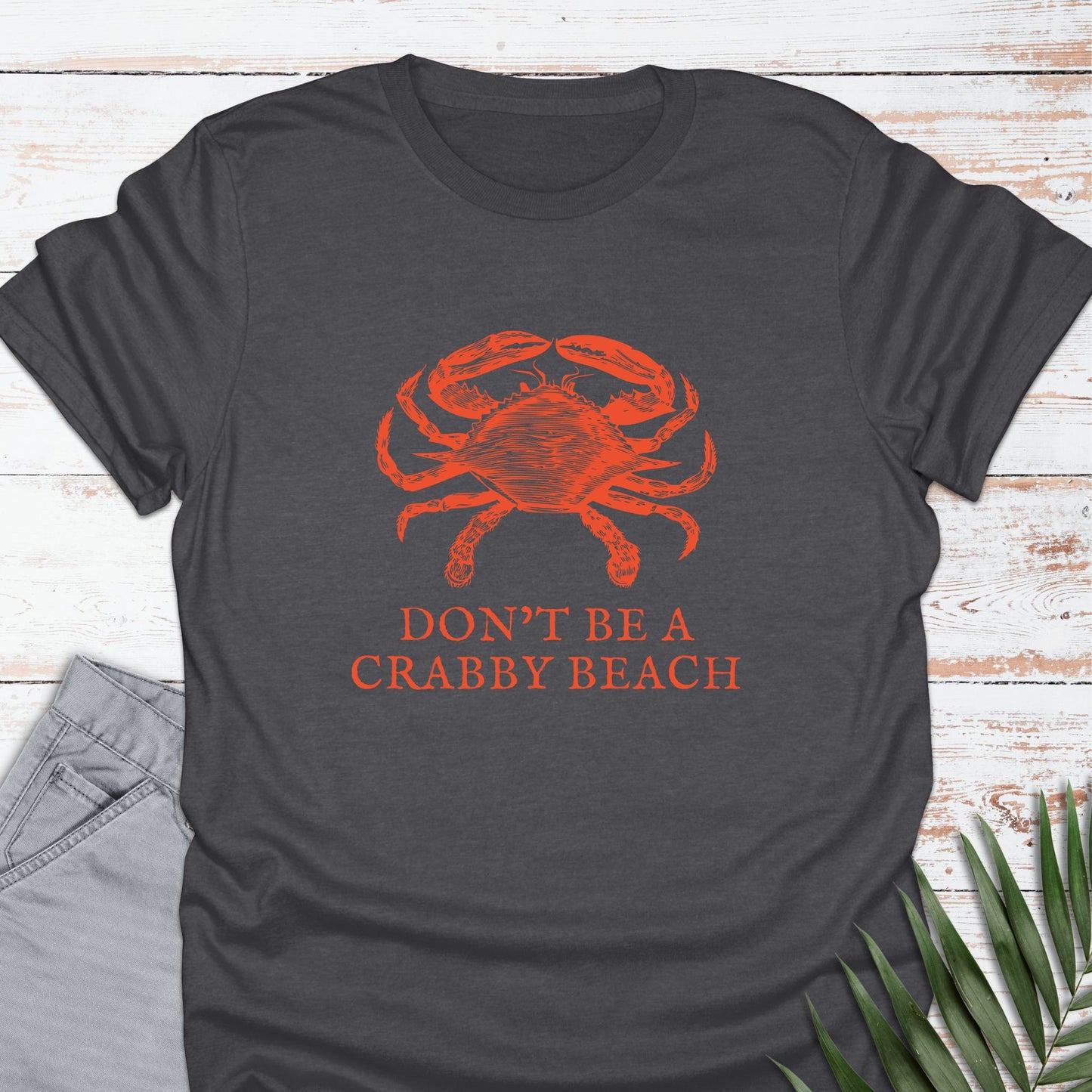 Don't Be a Crabby Beach T-shirt