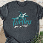 Turtley Awesome T-shirt