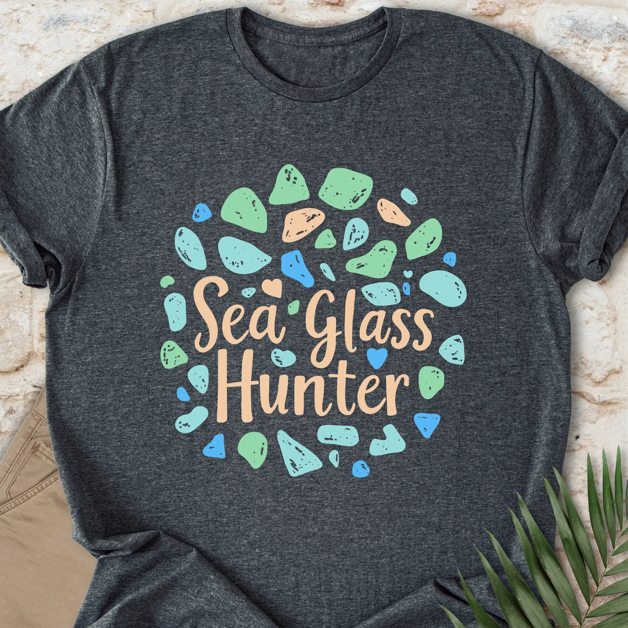 Sea Glass Hunter Not T-shirt
