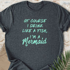Drink Like A Fish T-shirt