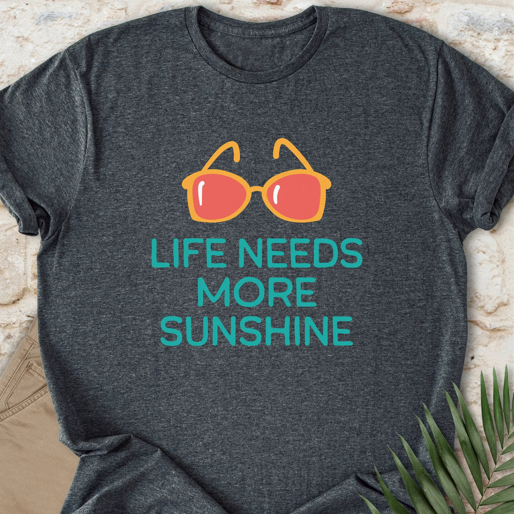 More Sunshine T-shirt
