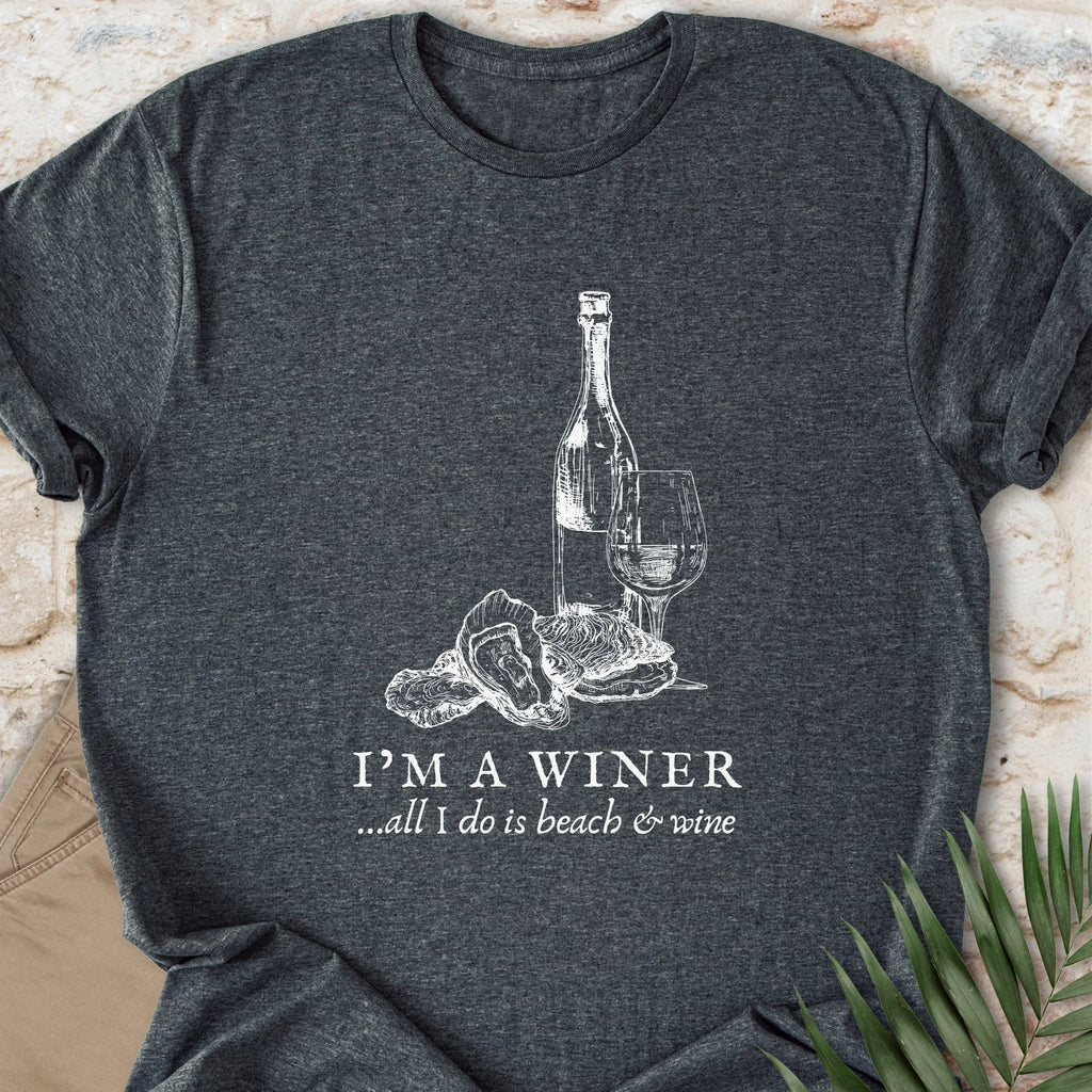 I’m a Winer T-shirt
