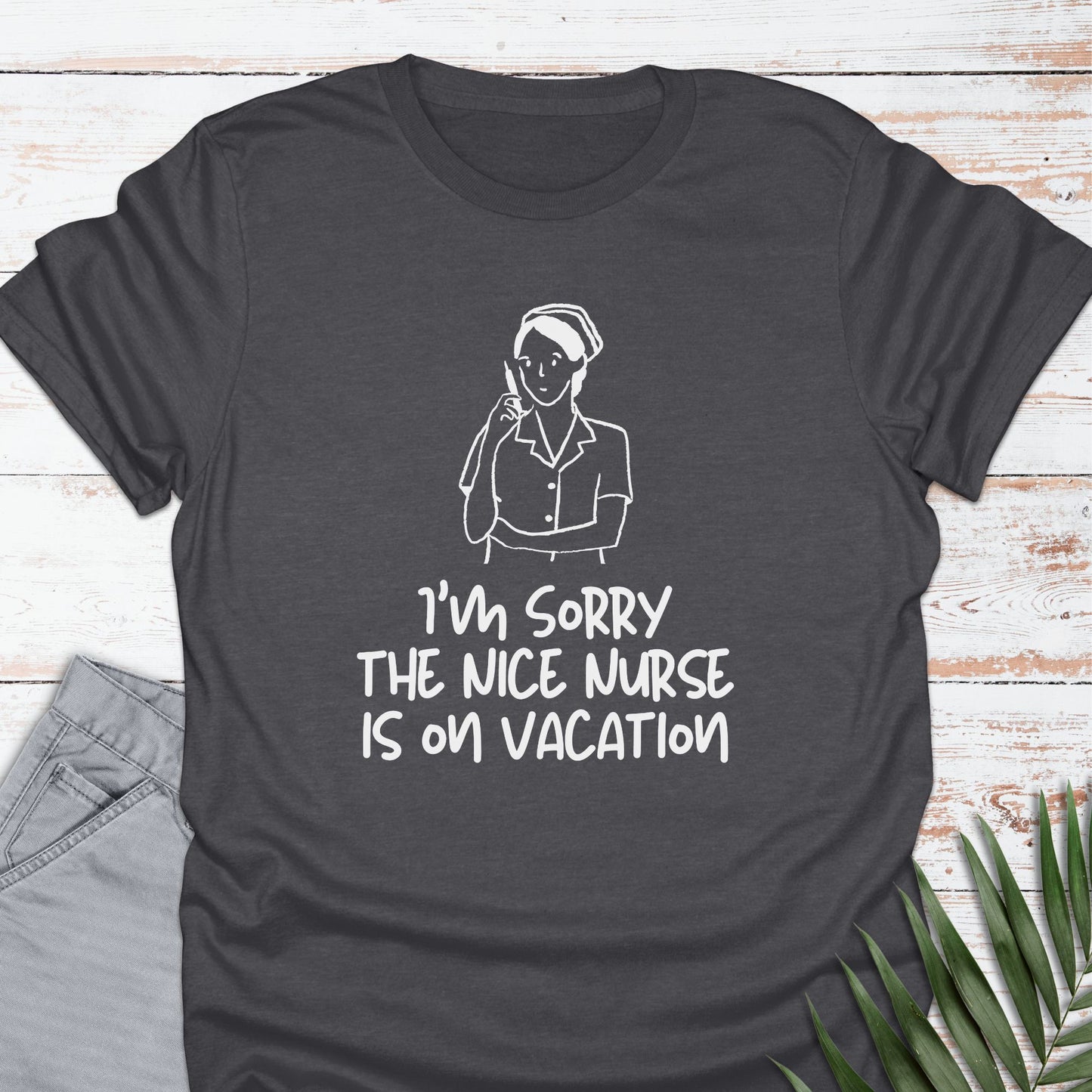 Nice Nurse T-shirt - Life Is Wanderful Co.