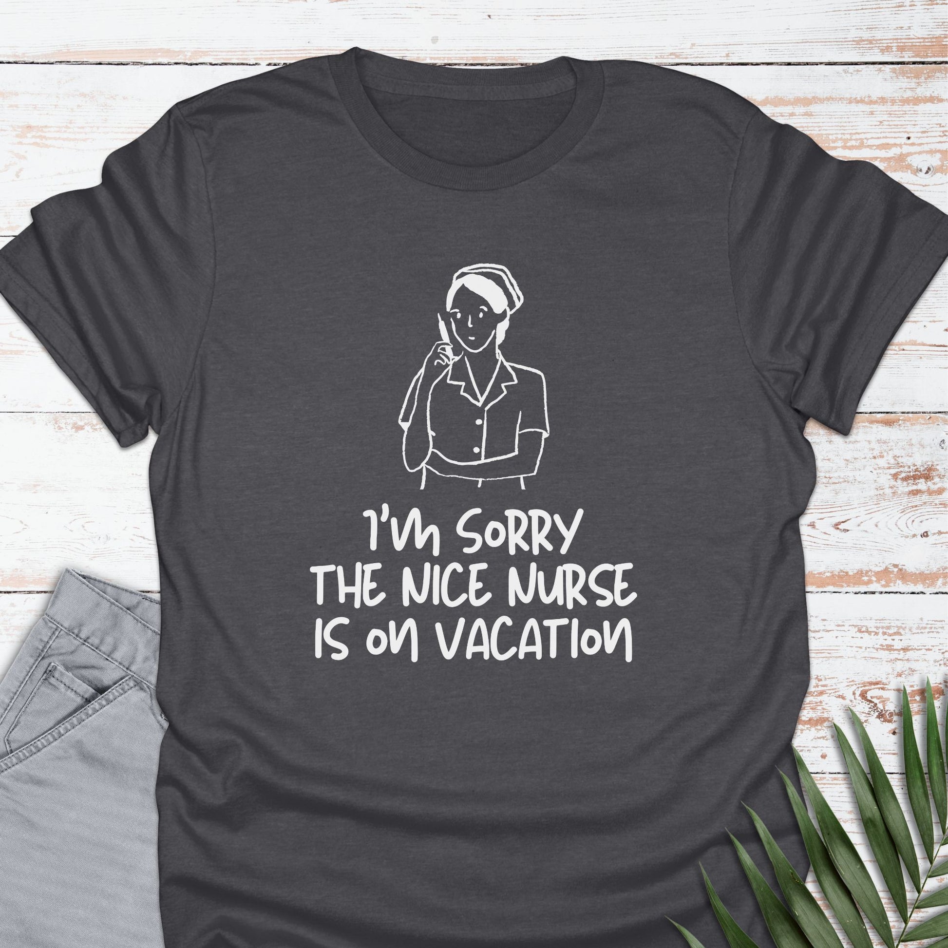 Nice Nurse T-shirt - Life Is Wanderful Co.