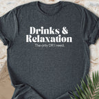 Drinks & Relaxation T-shirt