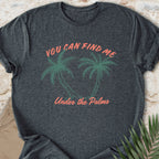 Under The Palms T-shirt