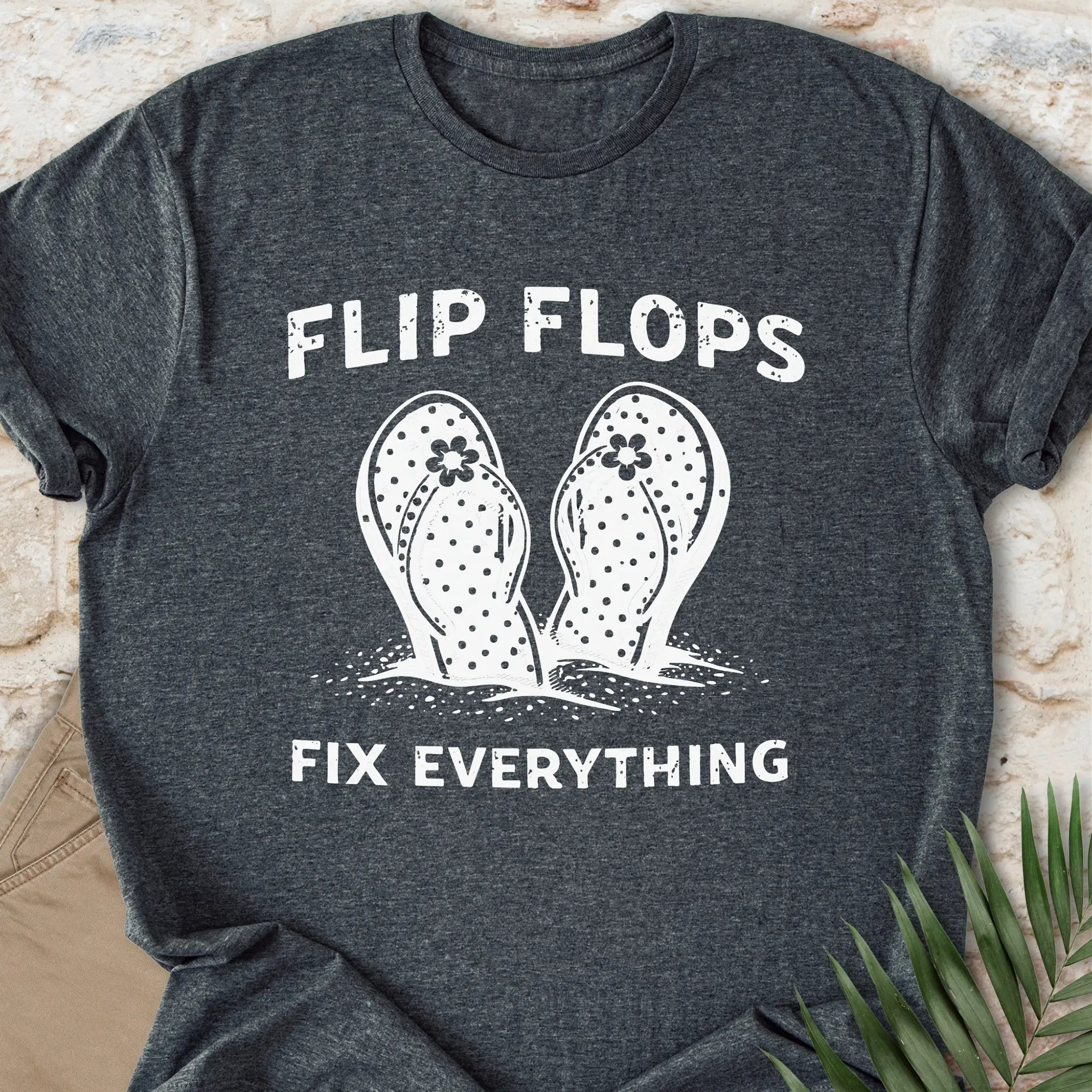 Flip Flops Fix Everything T-shirt