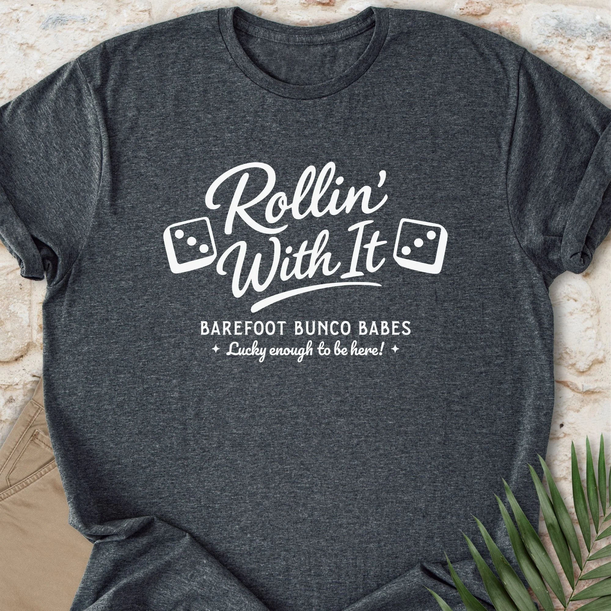 Rollin’ With It T-shirt