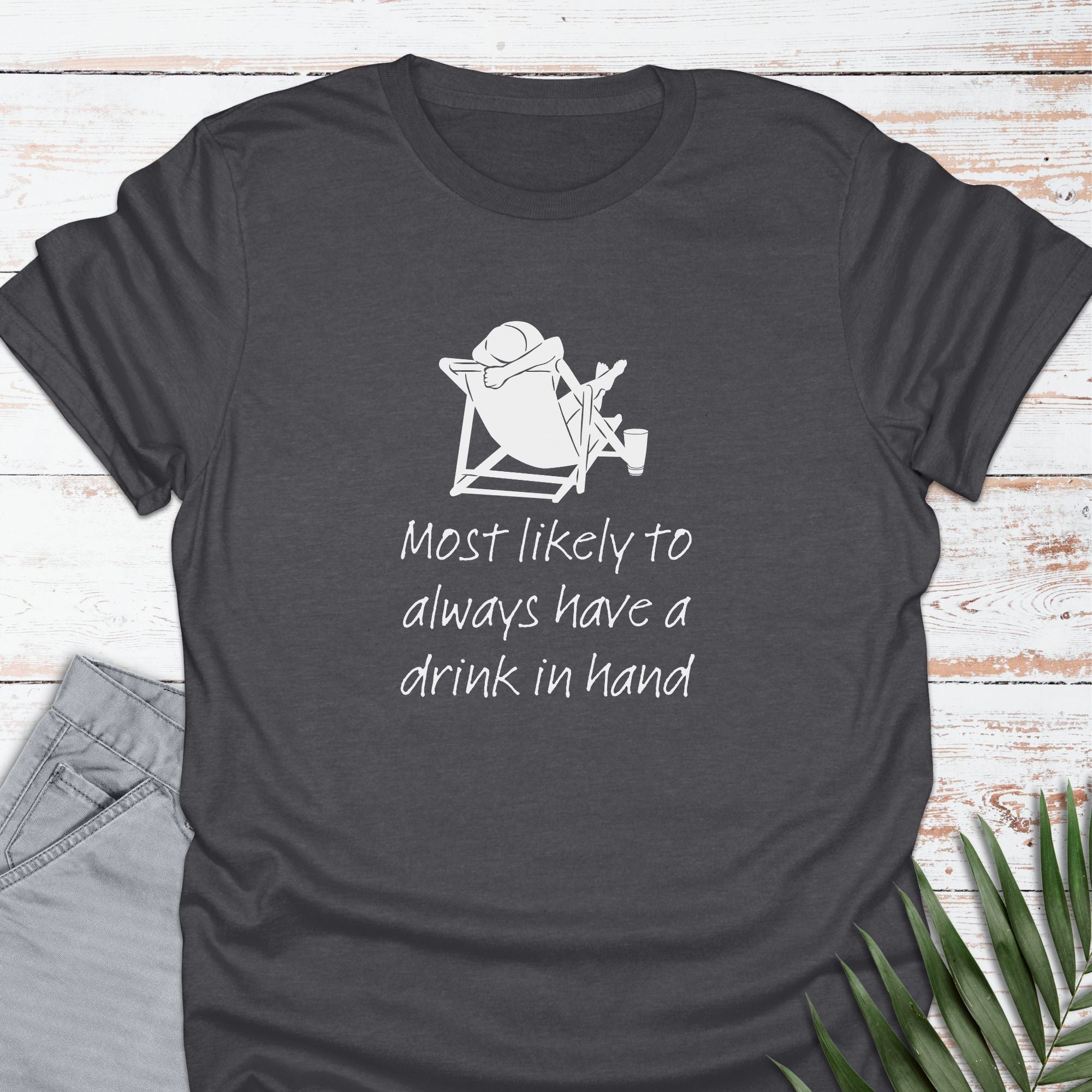 Drink In Hand T-shirt - Life Is Wanderful Co.