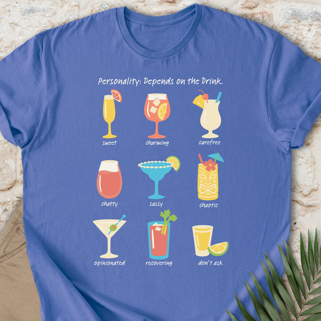 Depends on the Drink T-Shirt