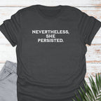She Persisted T-shirt