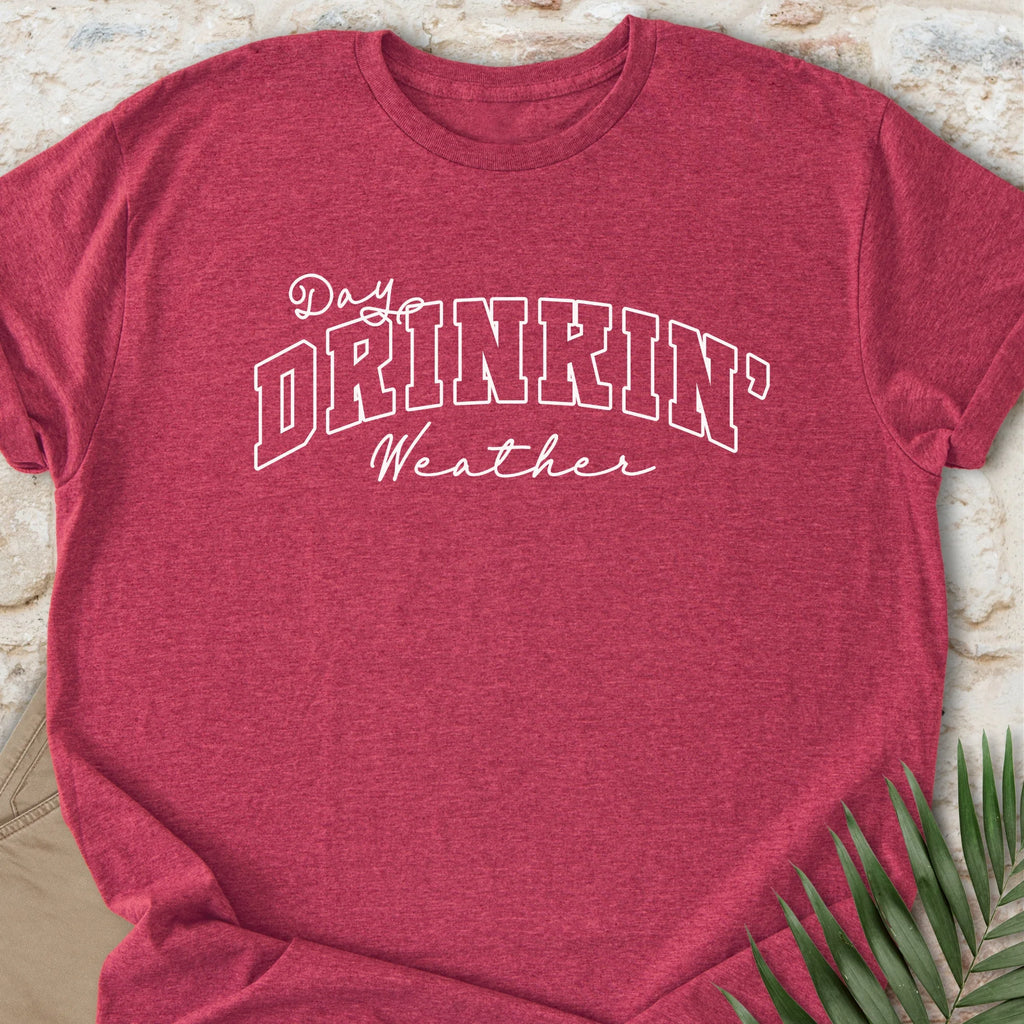 Day Drinkin' T-shirt