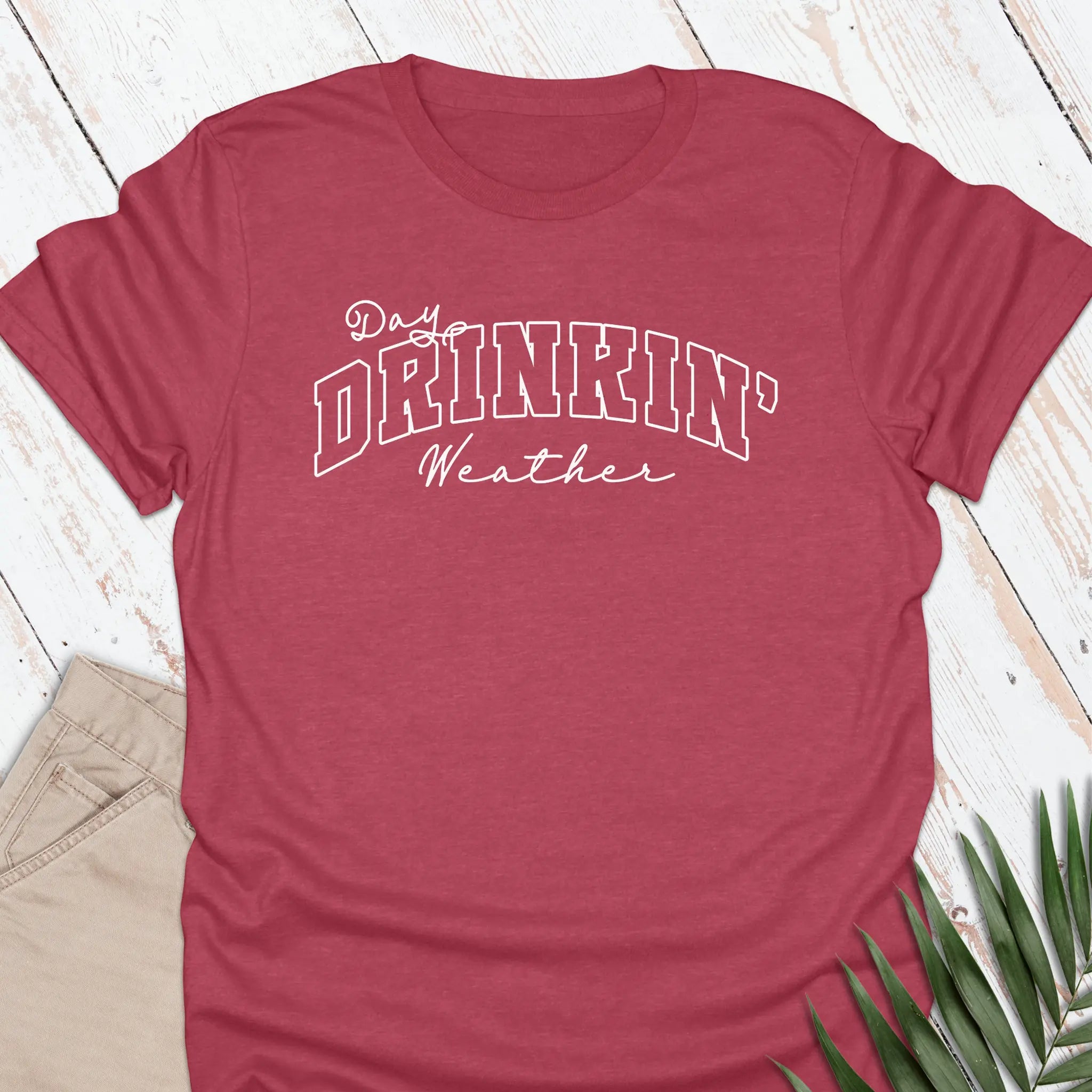 Day Drinkin' T-shirt