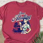 Done Adulting T-shirt