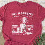 Sit Happens T-shirt