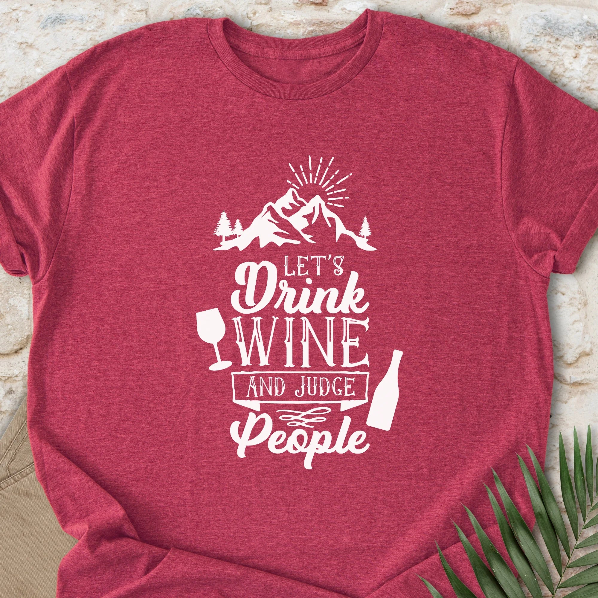 Drink Wine & Judge T-shirt