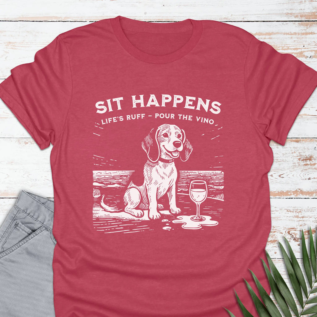 Sit Happens T-shirt