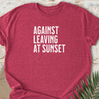Against Leaving T-shirt