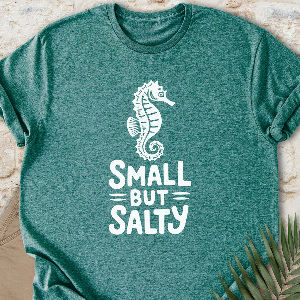 Small But Salty T-shirt