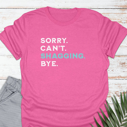 Shagging Bye T-shirt