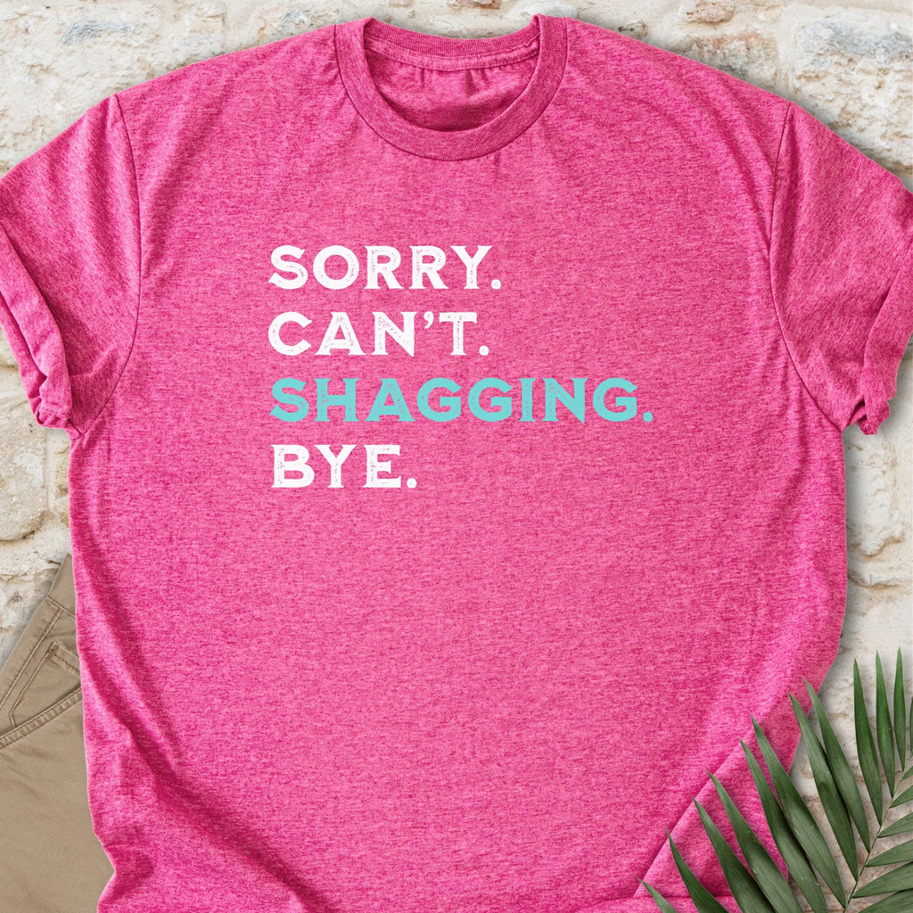 Shagging Bye T-shirt
