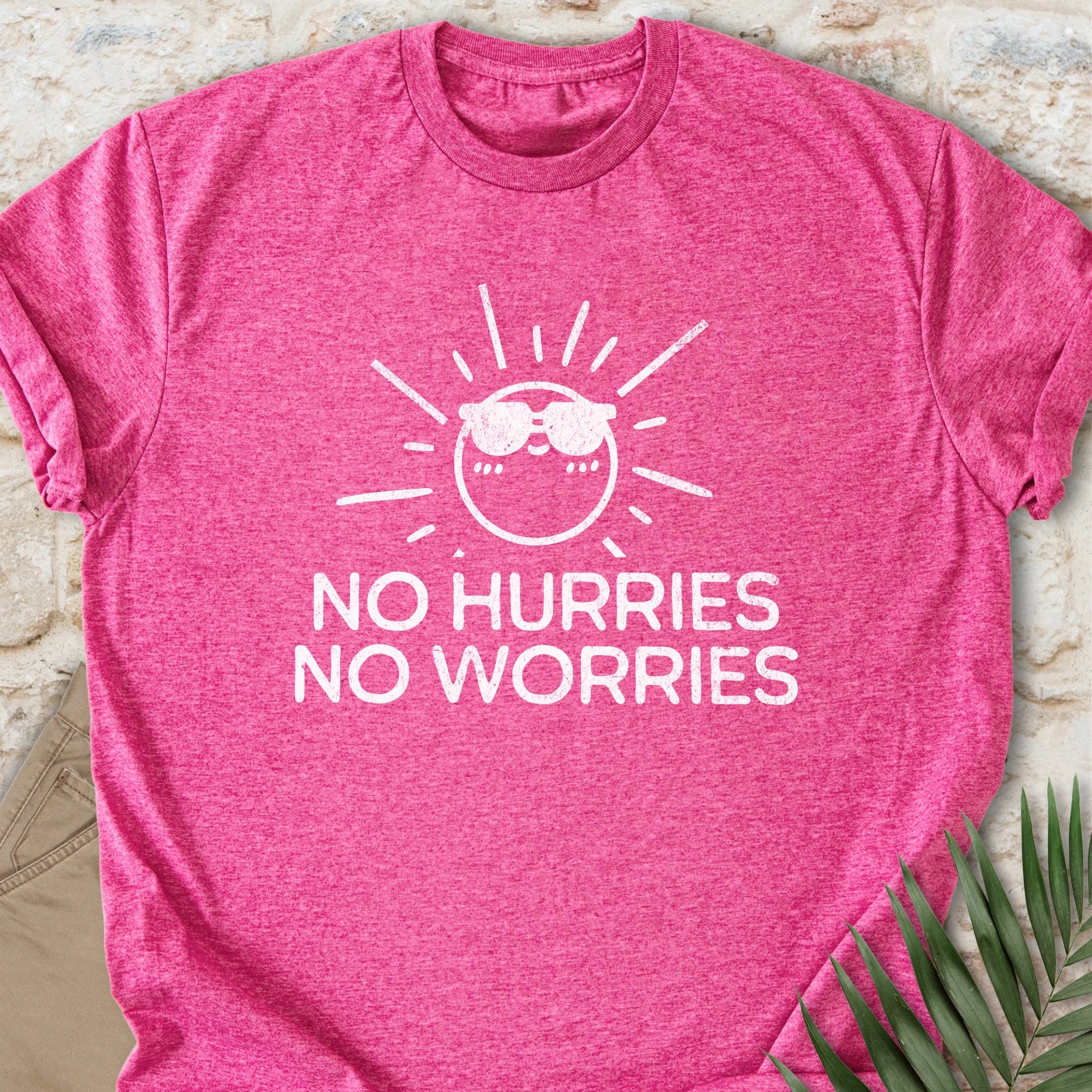 No Hurries T-shirt