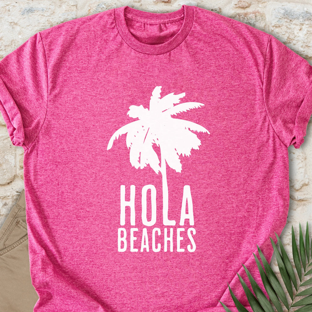 Hola Beaches T-shirt