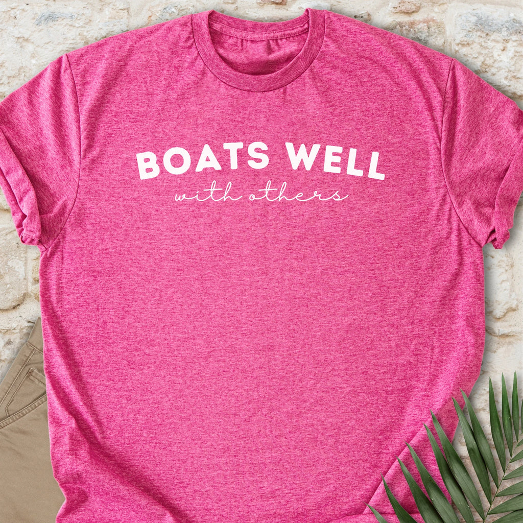 Boats Well T-shirt