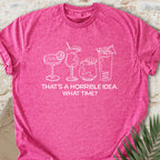 Horrible Idea T-shirt
