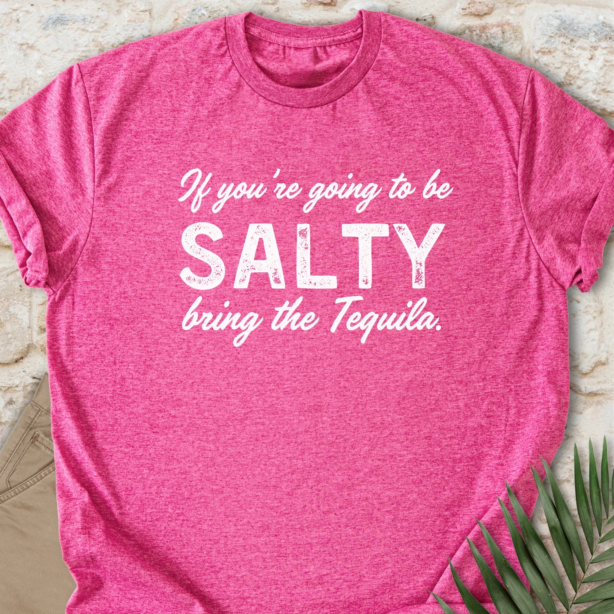 Bring The Tequila T-shirt