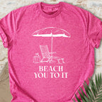 Beach You T-shirt
