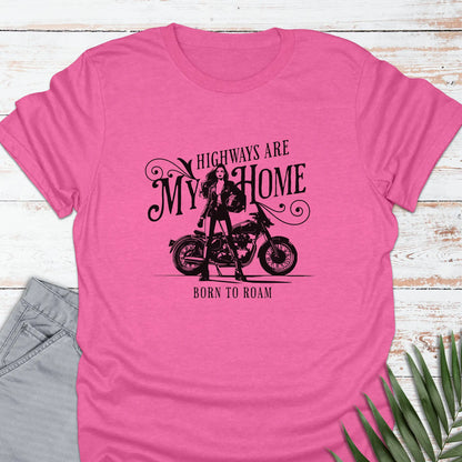 Highways Are My Home T-shirt