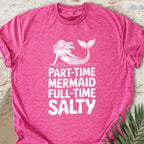 Full-Time Salty T-shirt