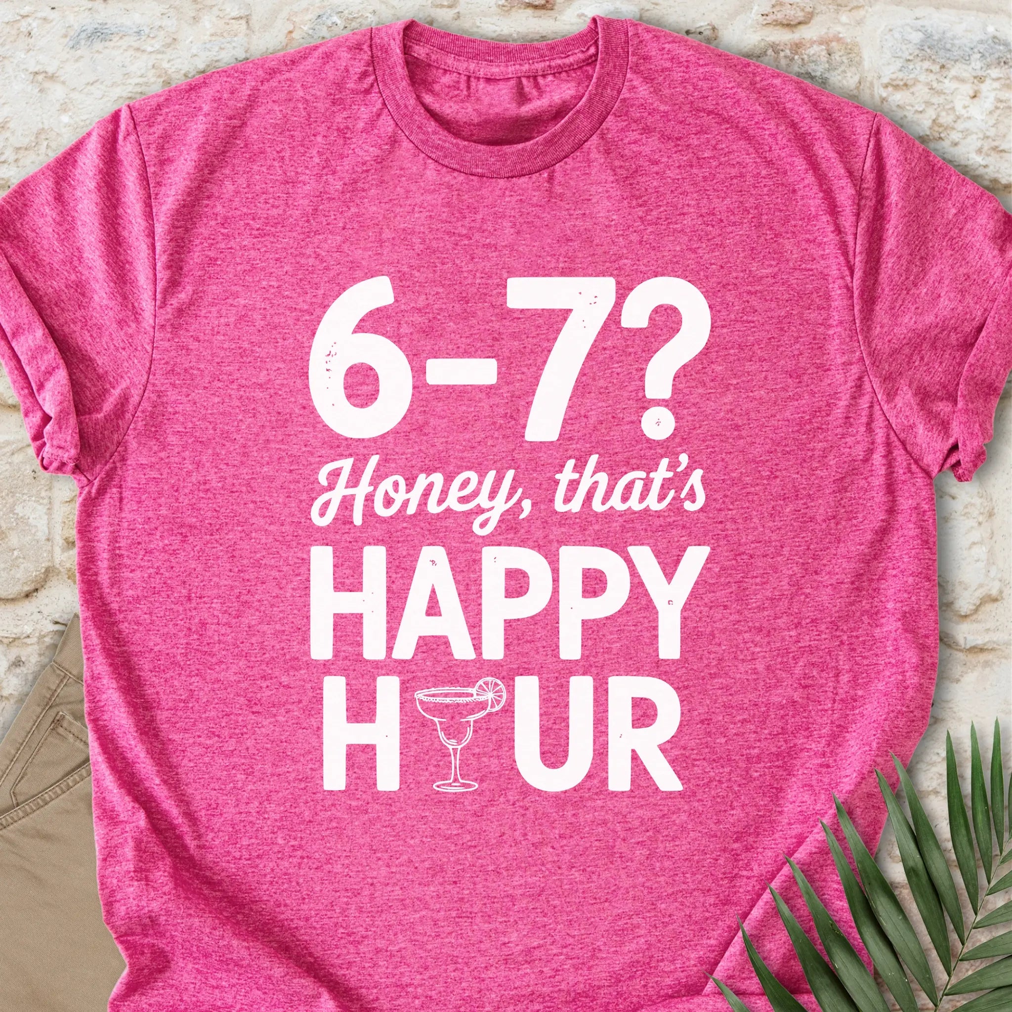 That's Happy Hour T-shirt