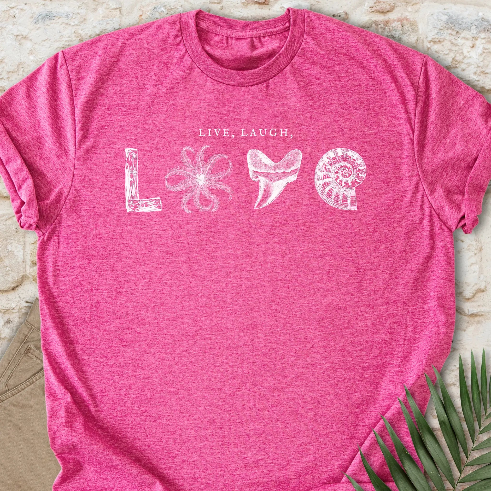 Live, Laugh, LOVE T-shirt