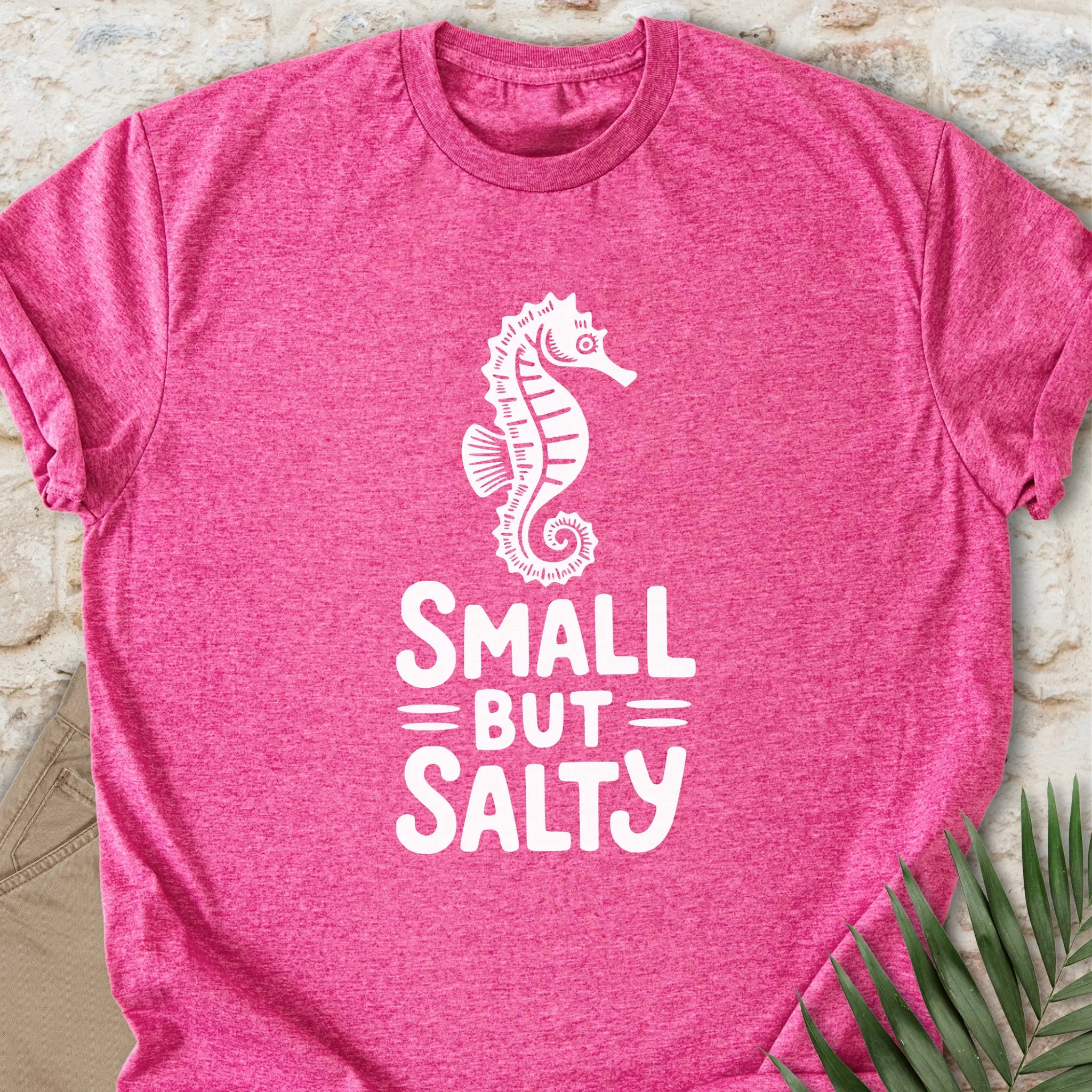 Small But Salty T-shirt