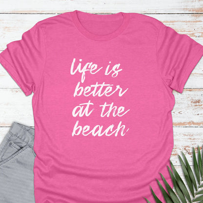 Better Life T-shirt