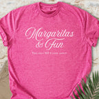 Margaritas & Fun T-shirt